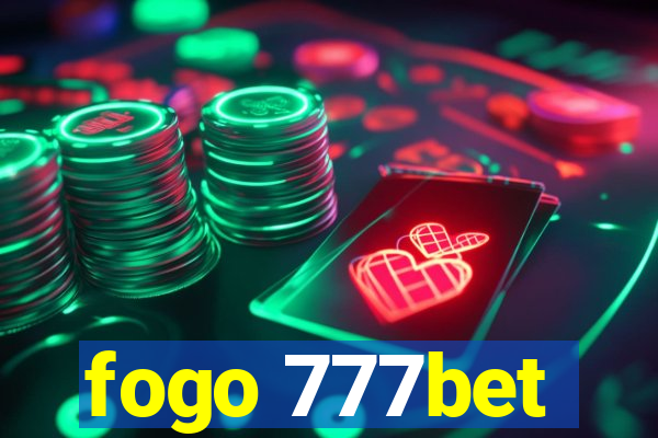 fogo 777bet